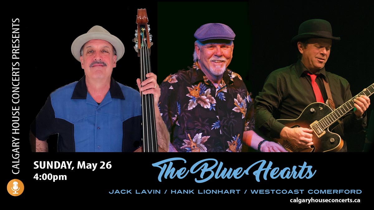 The Blue Hearts at Calgary House Concerts May 26