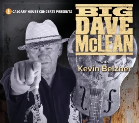 Big-Dave-McLean_Saturday-Feb3-2019-poster-1pm-v6 26590 WEPB The Blue Hearts with John Rutherford