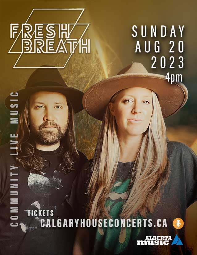 Fresh Breath Aug 20, 2023 at Calgary House Concerts